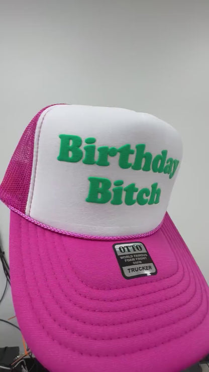 Birthday Bitch Puff Print Trucker Hat, Birthday Bitch Hat