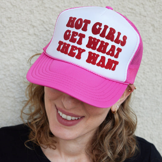 Hot Girl Gets What They Want Puff Print Hat